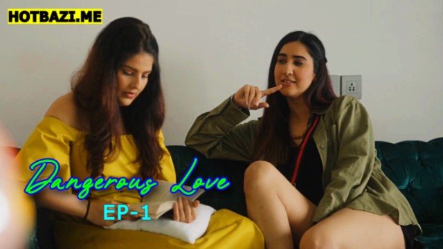 Dangerous Love S01E01 (2025) Hindi Hot Web Series Mastram